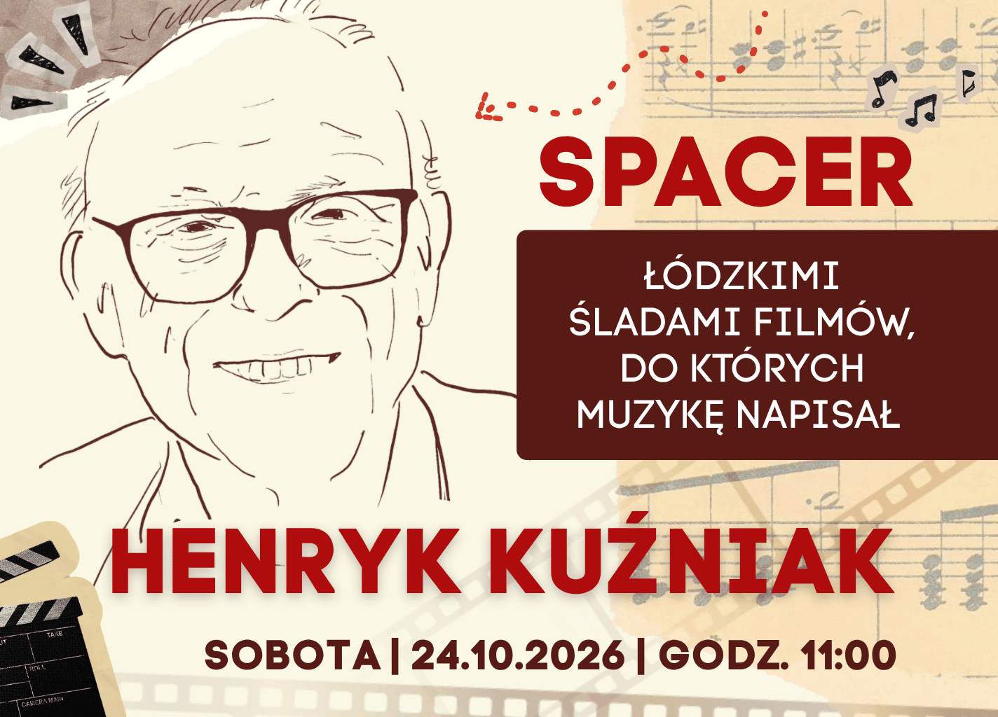 A WALK in Łódź in the footsteps of films for which Henryk Kuźniak wrote the music.