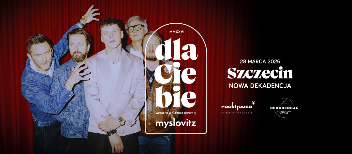 MYSLOVITZ – „DLA CIEBIE wpadłem w głęboką depresję MMXXVI”