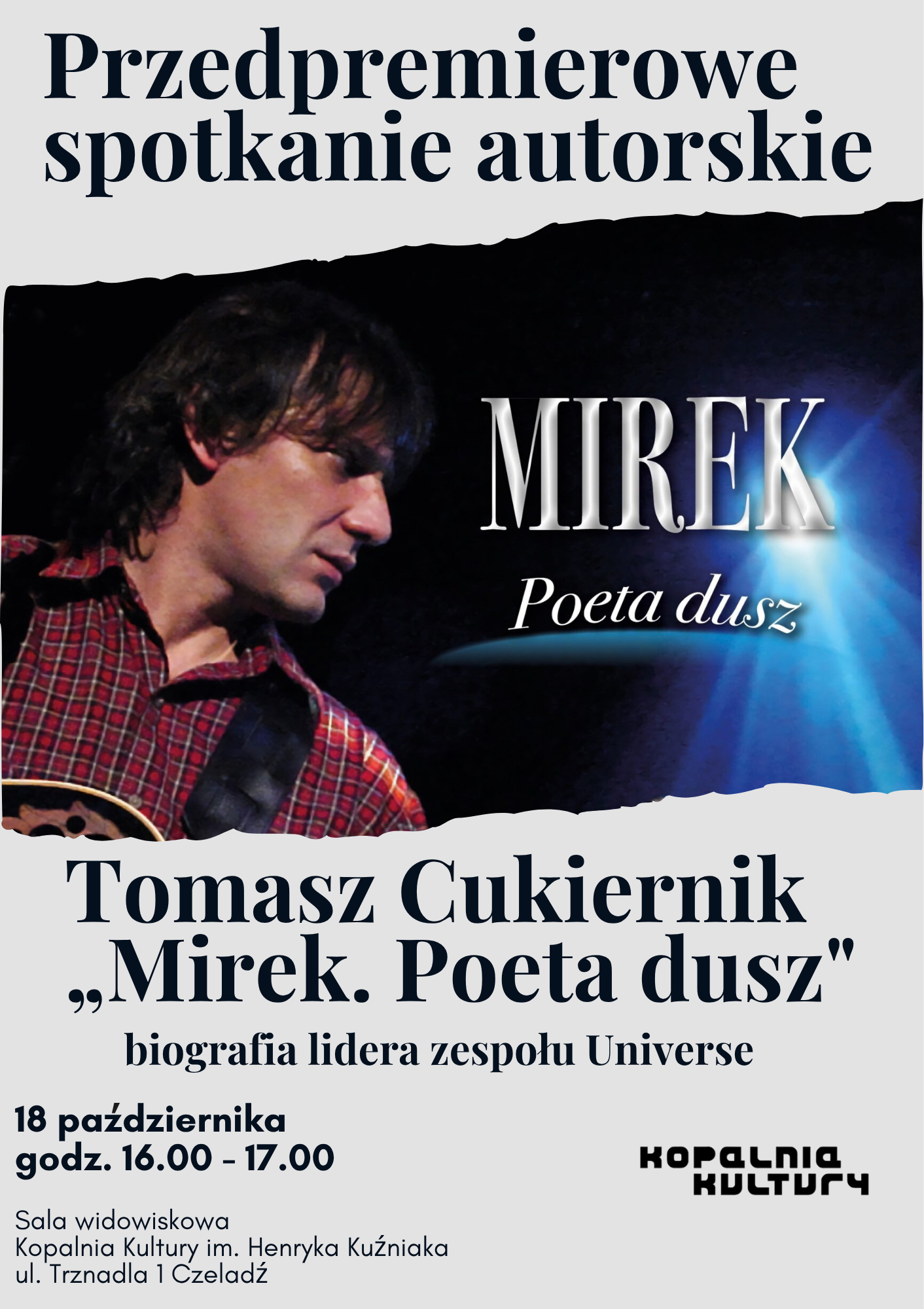 Pre-release author meeting. Tomasz Cukiernik “Mirek the poet of souls” - biography of the leader of the Universe team