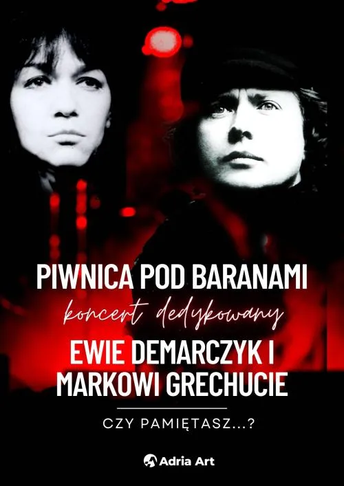 Do you remember? — concert dedicated to Ewa Demarczyk and Mark Grechut performed by Piwnica pod Baranami