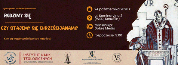 National scientific conference “Are we born or become Christians? Who are the modern Polish Catholics?”