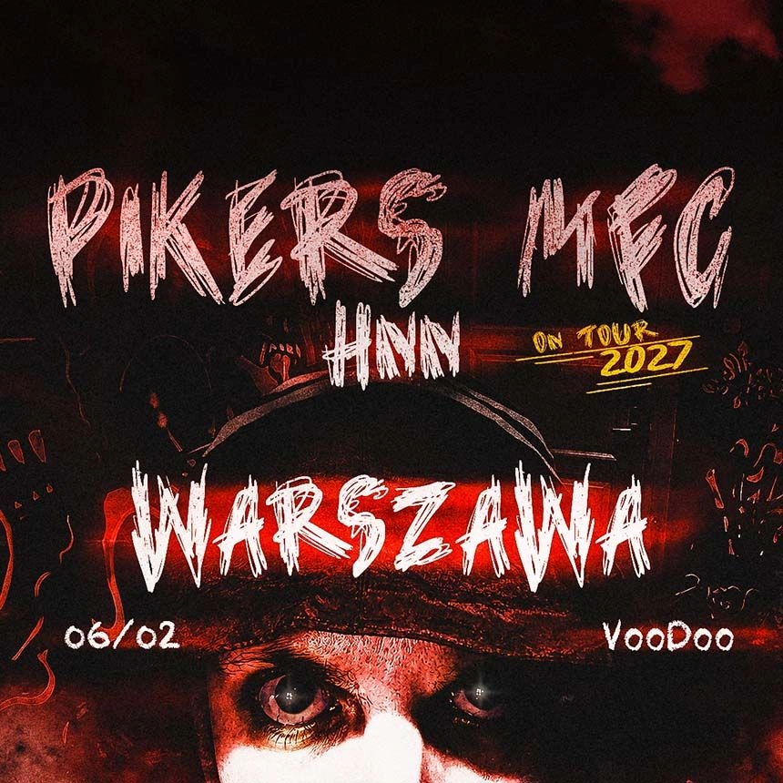 PIKERS X NFC x HNN | WARSAW