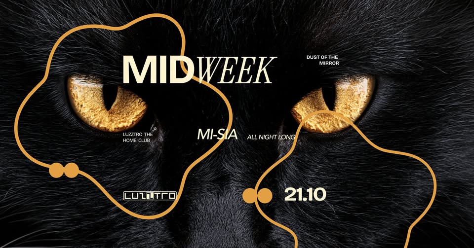 Midweek with MI-SIA | Luzztro