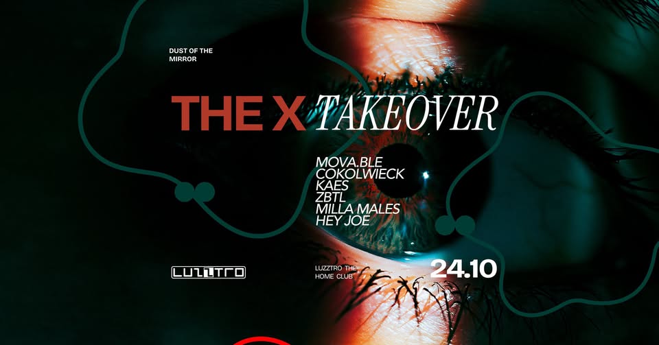 The X Takeover | LUZZTRO