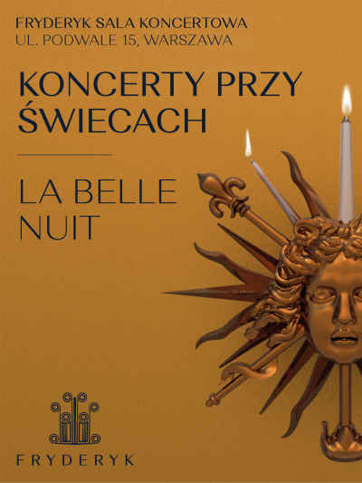 CANDLELIGHT CONCERT - LA BELLE NUIT | EDYTA PIASECKA | JAGODA SOKOŁOWSKA O'DONOVAN | ROBERT SKIERA