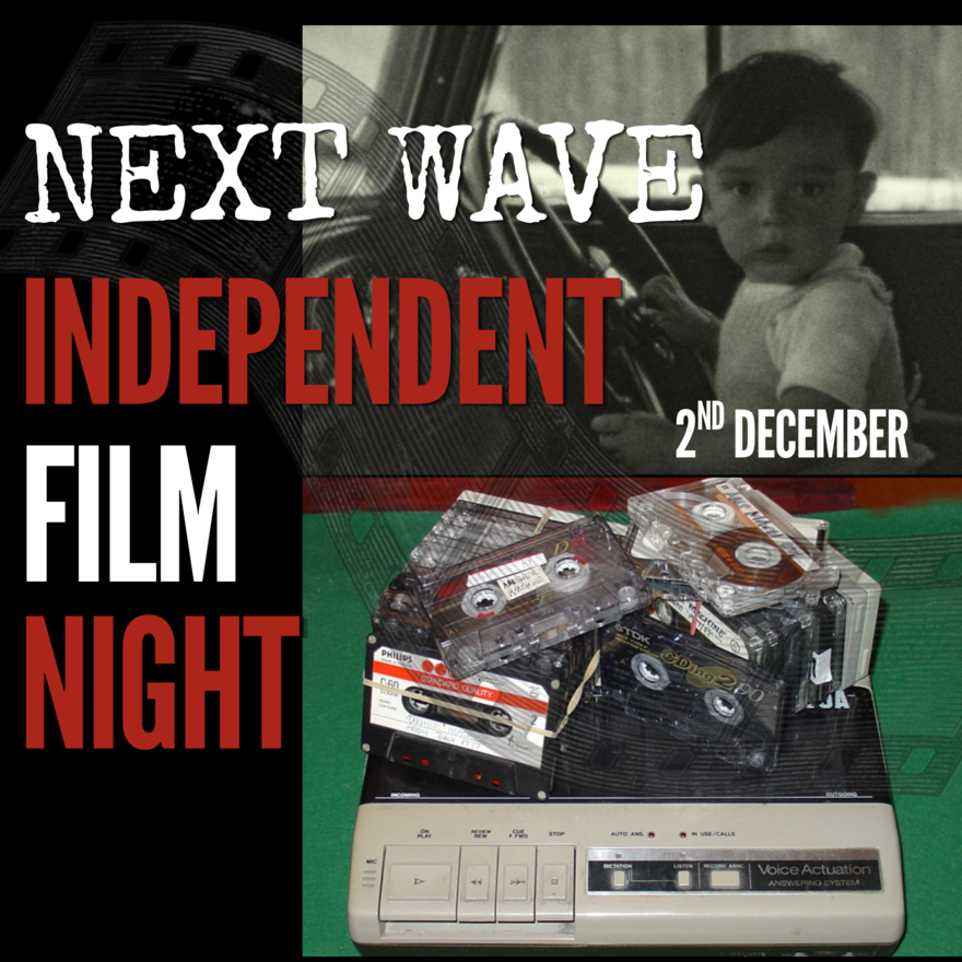 Next Wave: Independent Film Night