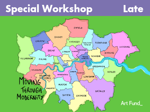 Late Thursday - Workshop: Moving Through Modernity