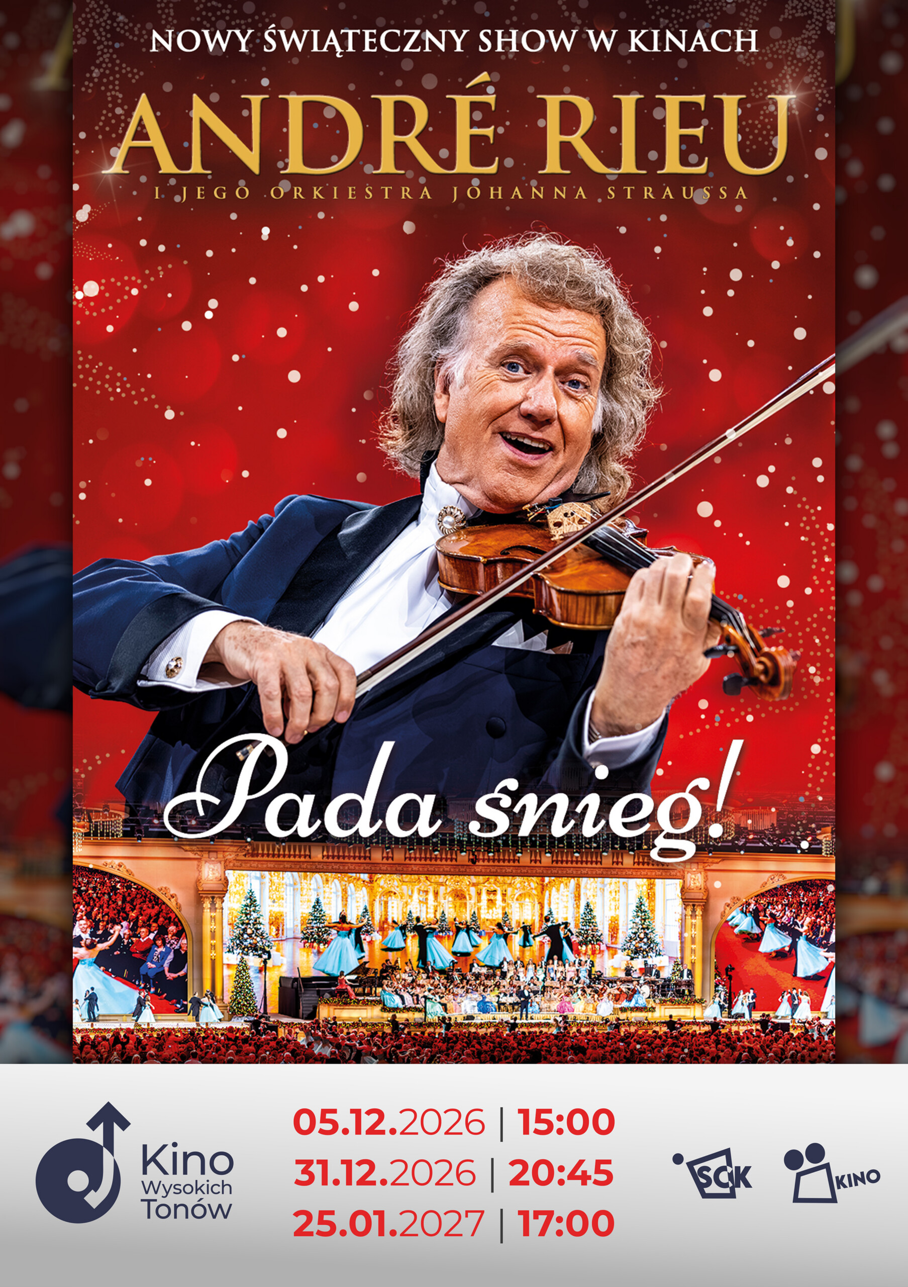 “Andre Rieu. It's snowing!” New Christmas and New Year concert