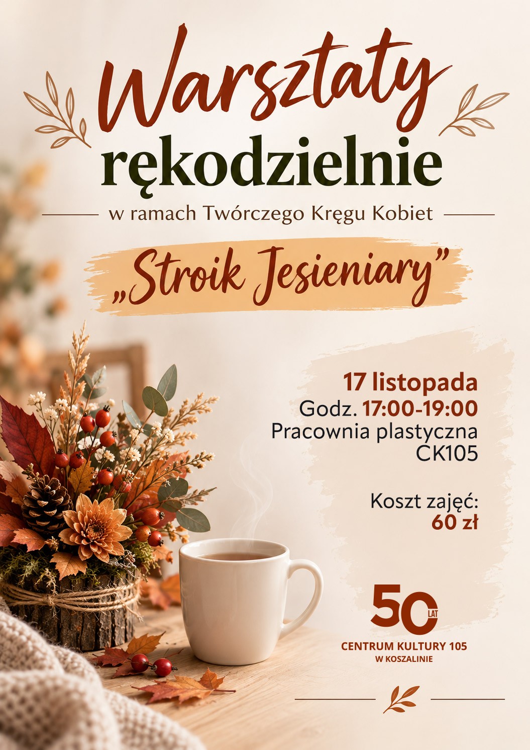 “Stroik Jesieniary” - handicraft workshops as part of the Creative Circle of Women