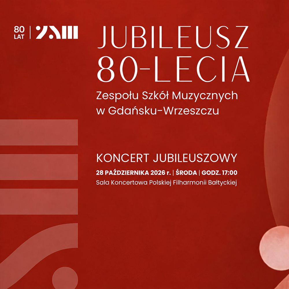 Concert on the occasion of the 80th anniversary of the Ensemble of Music Schools in Gdańsk-Wrzeszcz