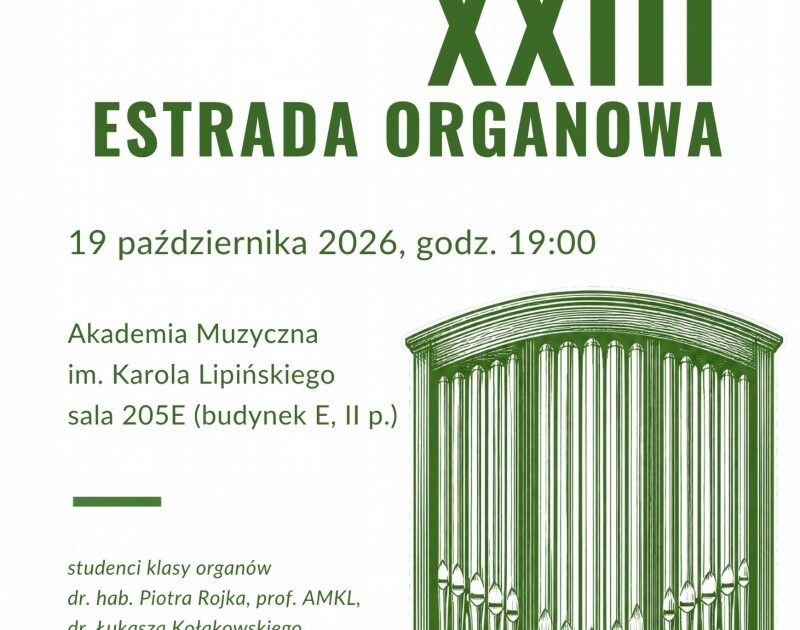XXIII Organ stage