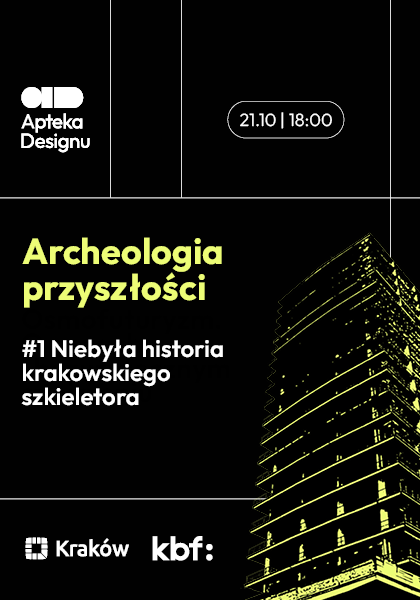 Archaeology of the Future #1 It was not the story of the Krakow skeletonist