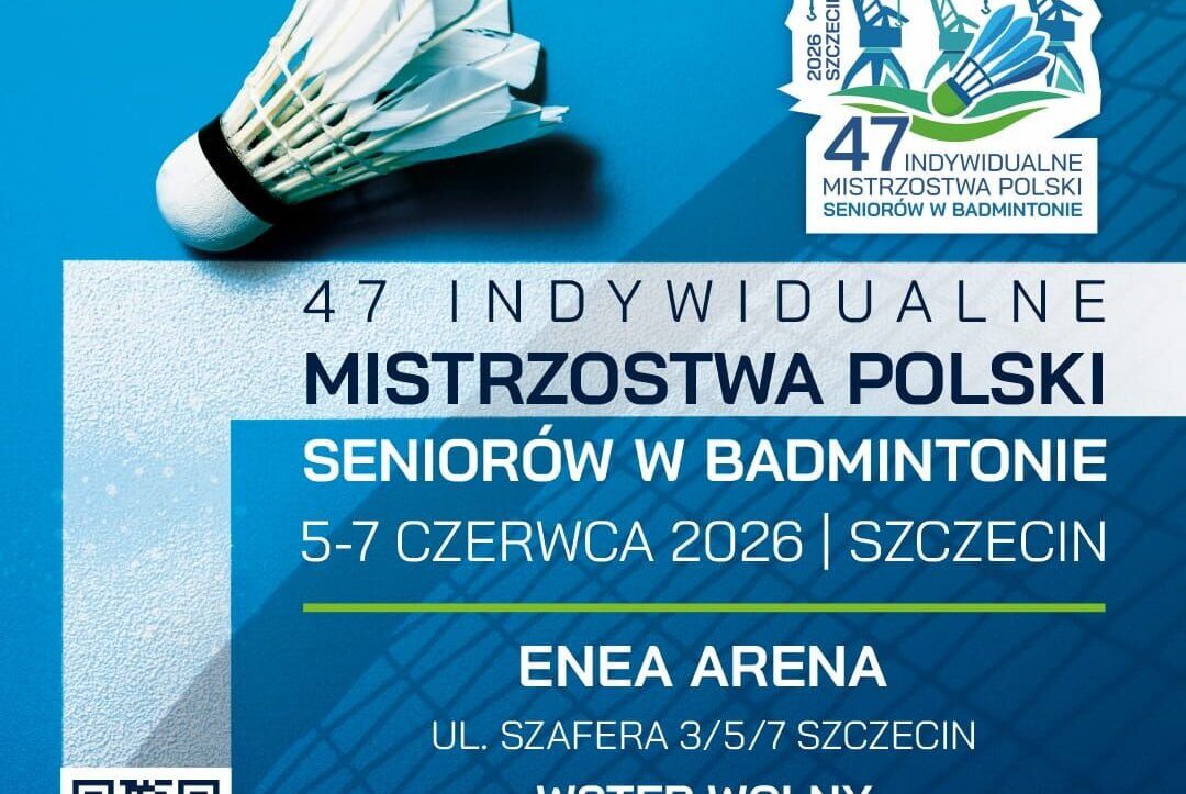 47. Indywidualne Mistrzostwa Polski Seniorów w Badmintonie