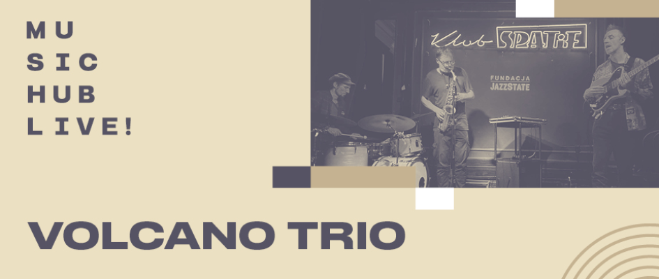 Volcano trio - Gross/Hanousek/Marciniak