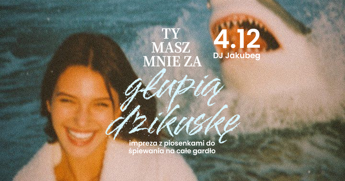 YOU HAVE ME FOR A STUPID SAVAGE PARTY • party with songs to sing along the throat • DJ JAKUBEG