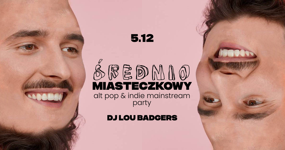 MIDTOWN • alt pop & indie mainstream party • DJ LOU BADGERS
