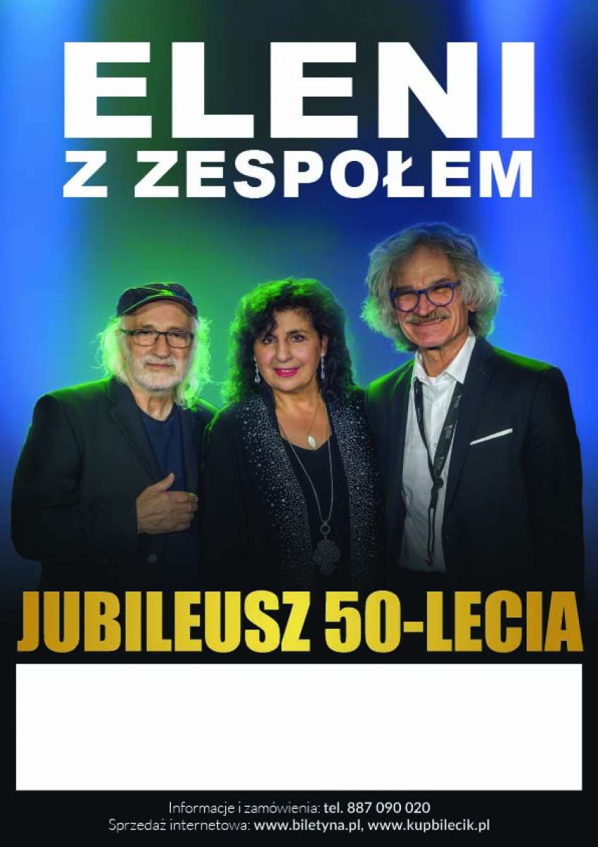ELENI — jubilee concert celebrating the 50th anniversary of the band