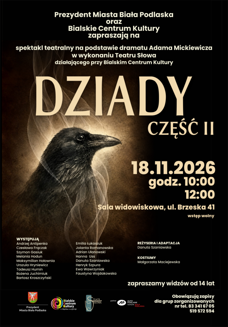 Theatrical performance “Dziady cz. II” — Słowa Theatre