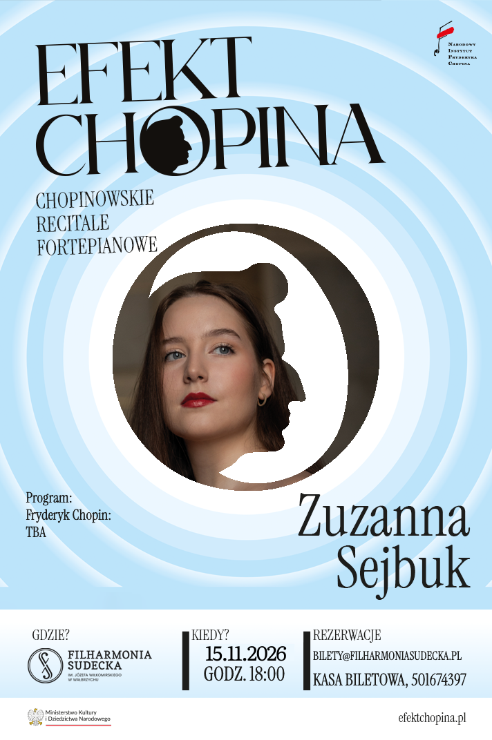 CHOPIN EFFECT: Chopin Recital — Zuzanna Sejbuk