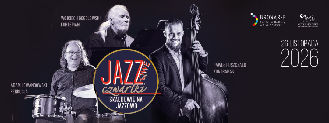 Jazz Thursday — “Skaldowie na Jazzowo”