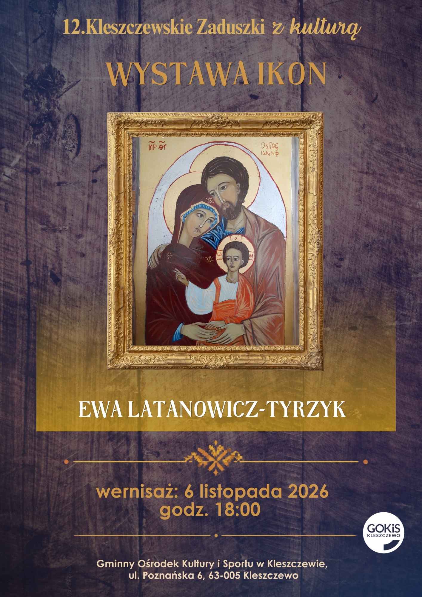 12. KLESZCZEWSKIE ZADUSZKI WITH CULTURE, exhibition of icons by Ewa Latanowicz-Tyrzyk