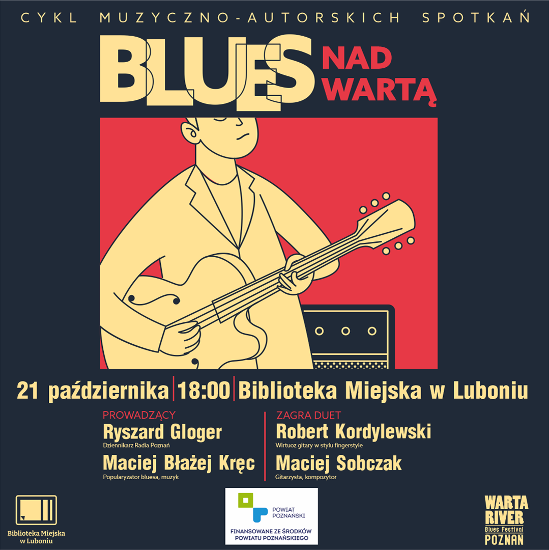 Blues nad Warta — a musical meeting in the City Library in Lubon