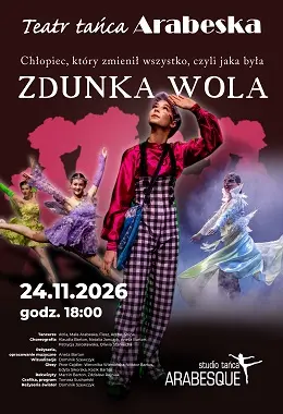 ARABESQUE DANCE THEATER “ZDUNKA WOLA”