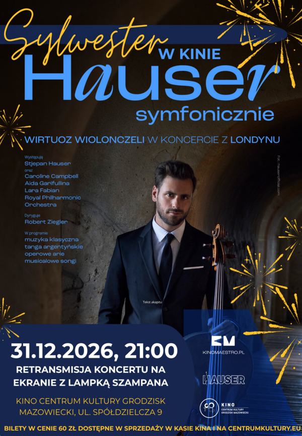 Hauser symphonically - NEW YEAR'S EVE IN THE CINEMA
