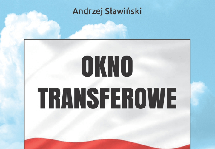“TRANSFER WINDOW”/AUTHOR'S EVENING BY ANDRZEJ SŁAWIŃSKI