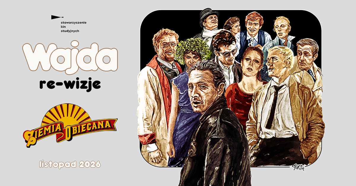The Promised Land/“WAJDA: re- visions. Review of films by Andrzej Wajda on the 100th anniversary of his birth”