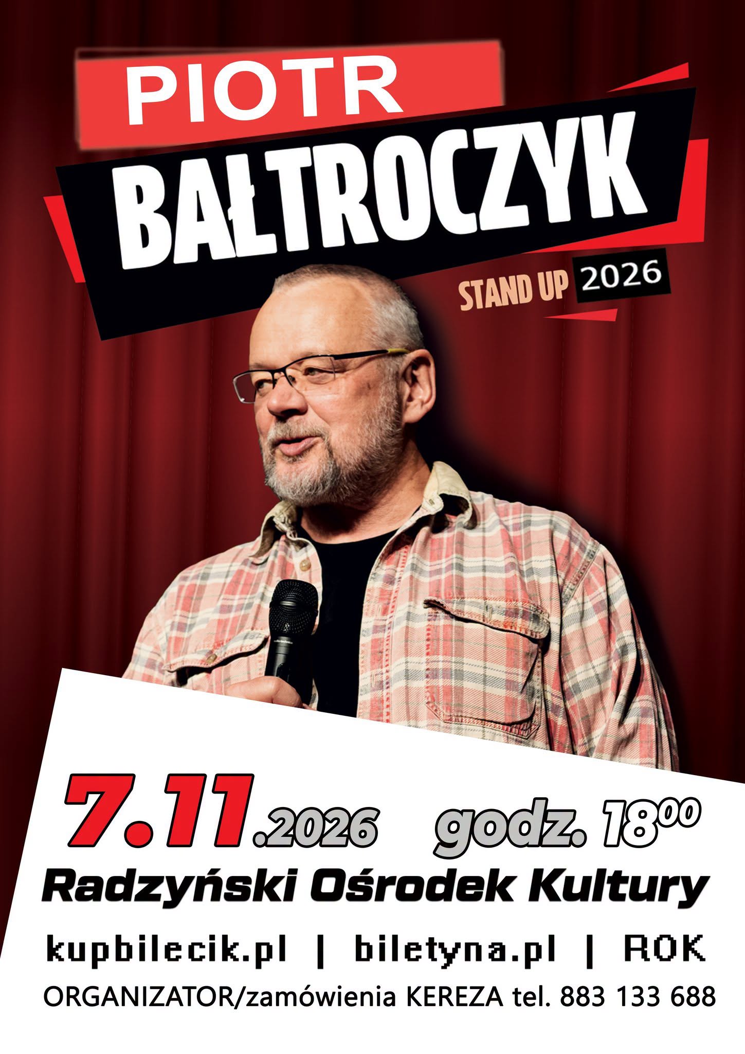 PIOTR BAŁTROCZYK IN RADZYŃ PODLASKIE! STAND-UP 2026!