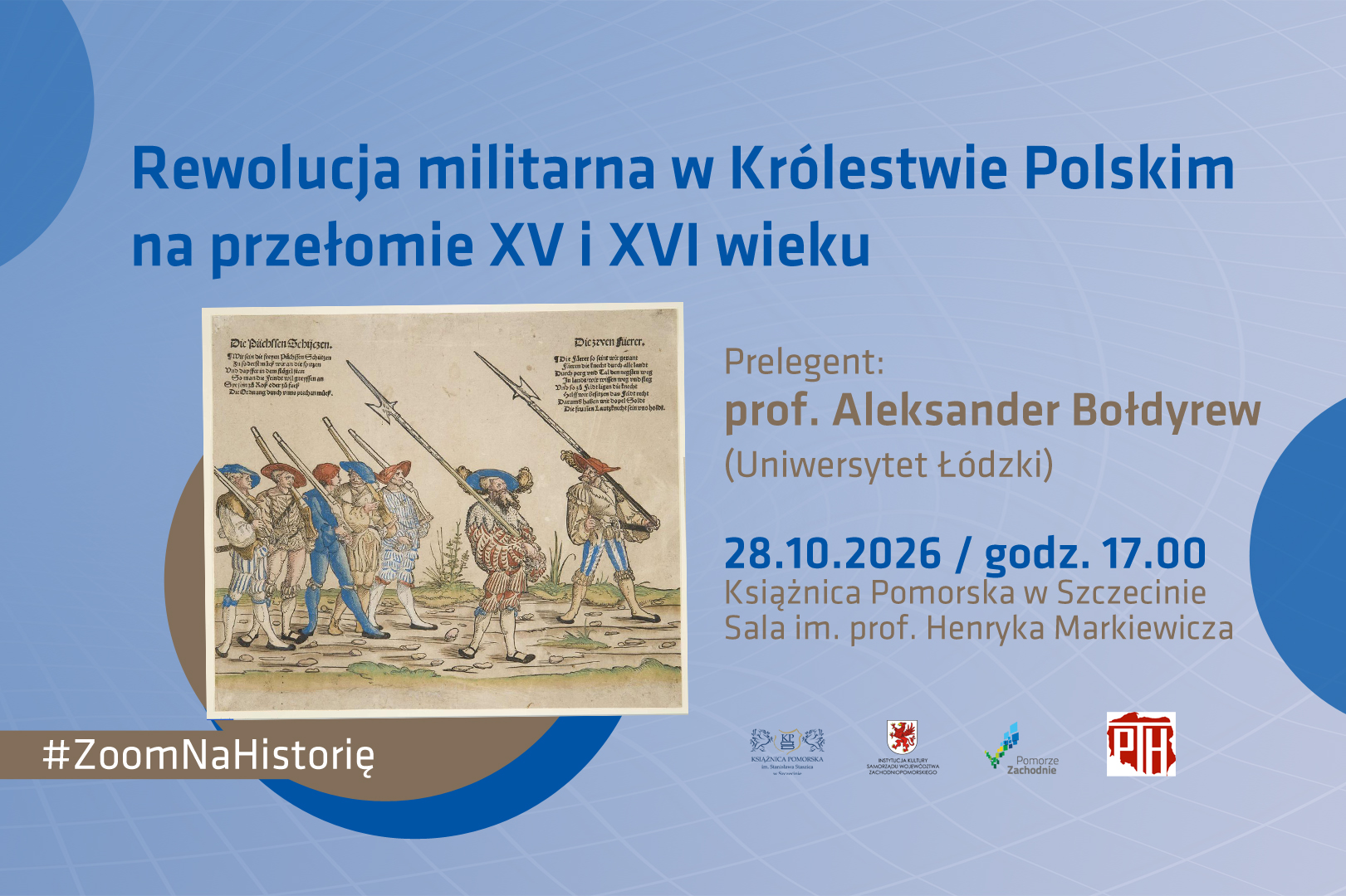 Lecture: Military revolution in the Kingdom of Poland at the turn of the 15th and 16th centuries