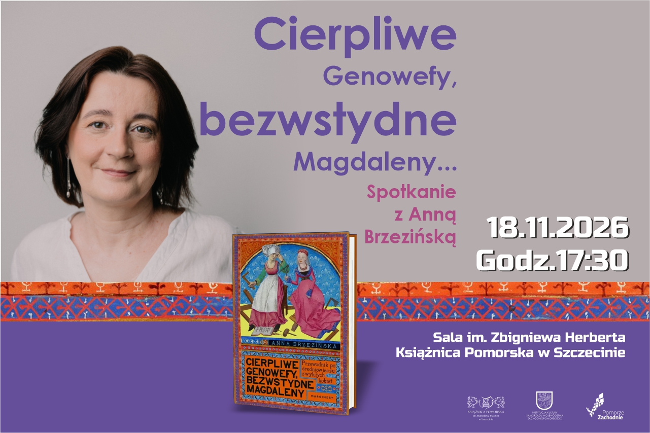 “Patient Genowefy, shameless Magdalene...” — meeting with Anna Brzezińska