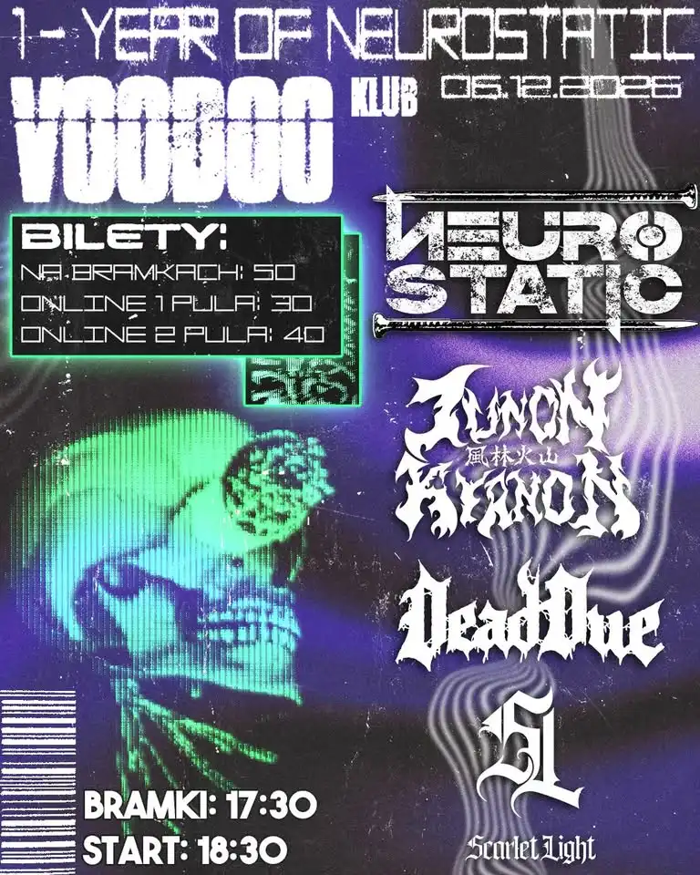 1 YEAR OF NEUROSTATIC + Juno Kyanon, Dead Due, Scarlet Light