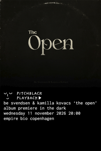 Pitchblack Premiere: Be Svendsen & Kamilla Kovacs