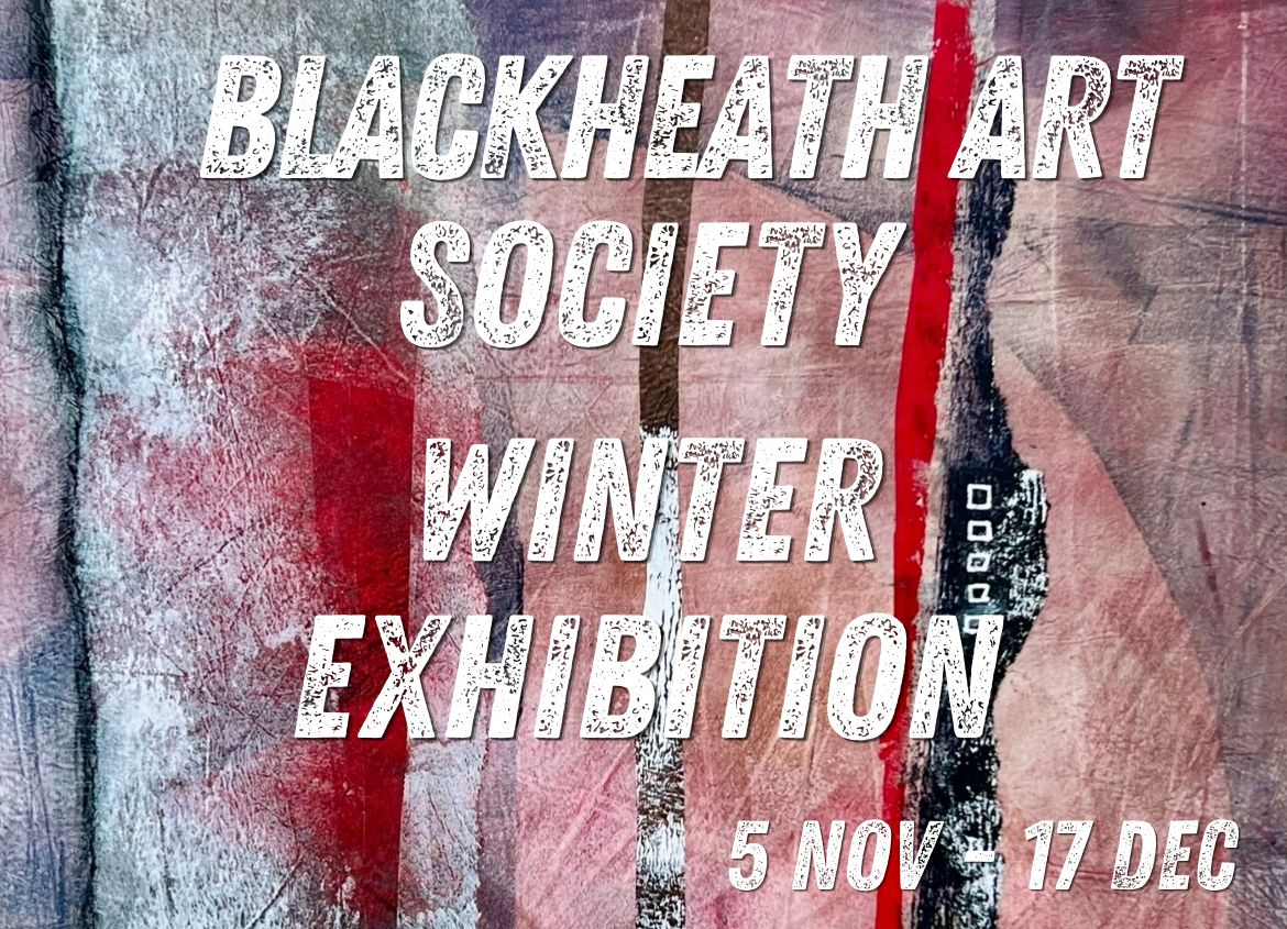 Blackheath Arts Society | Winter Exhibition 2026