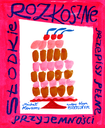 SWEET DELECTABLE. Author's meeting with Michał Korkosz (Rozkoszny)