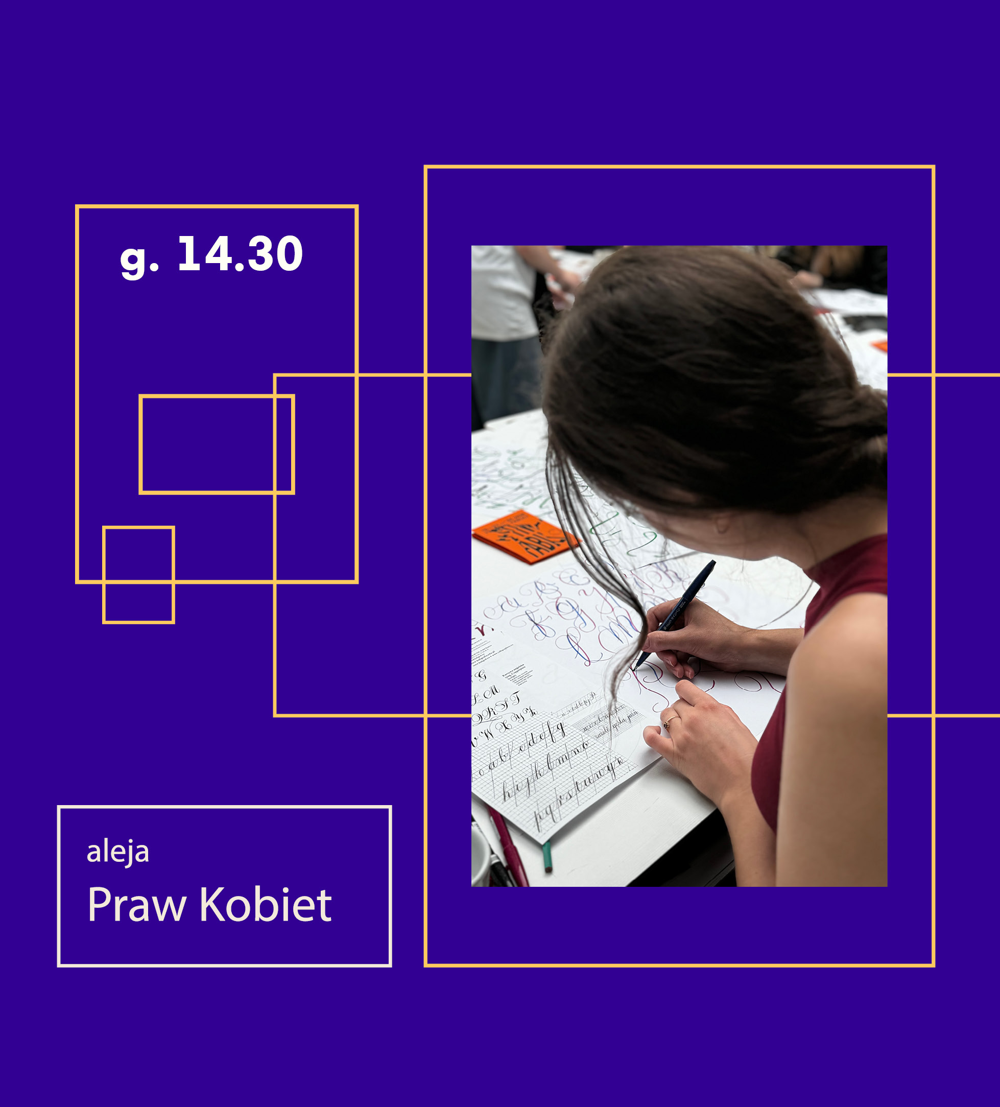 ALEJA PRAW KOBIET\ Workshops of personal signature