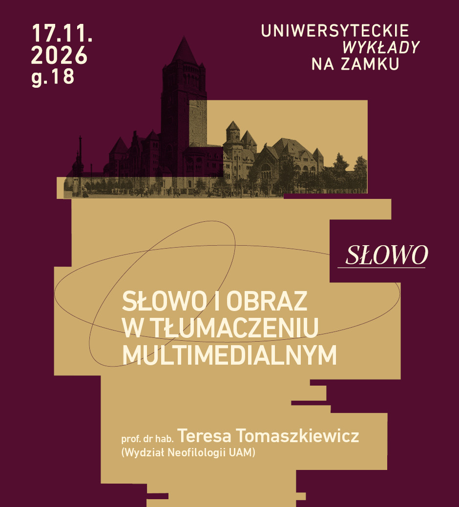 UNIVERSITY LECTURES AT THE CASTLE: “Word and Image in Multimedia Translation”