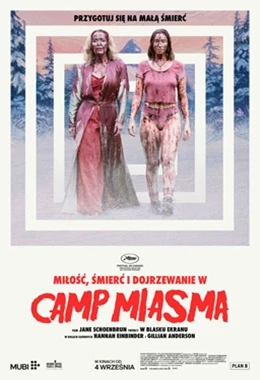 Love, Death and Adolescence at Camp Miasma