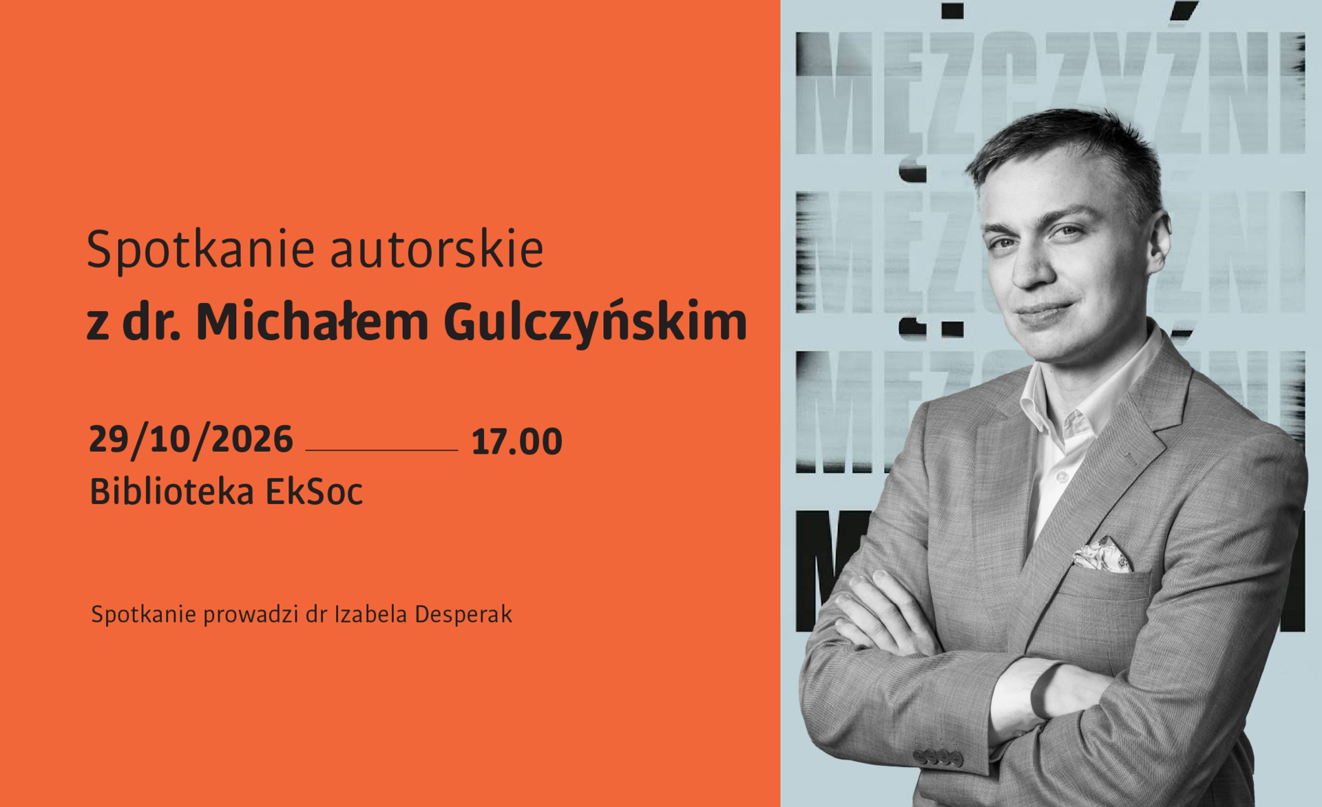 „Mężczyźni. O nierówności płci” – spotkanie autorskie z dr. Michałem Gulczyńskim w ramach cyklu #EkSocCzyta – Literatura Faktu na EkSocu