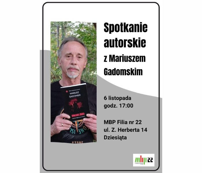 "Krwawa żądza. Historia inspirowana faktami" - spotkanie z Mariuszem Gadomskim