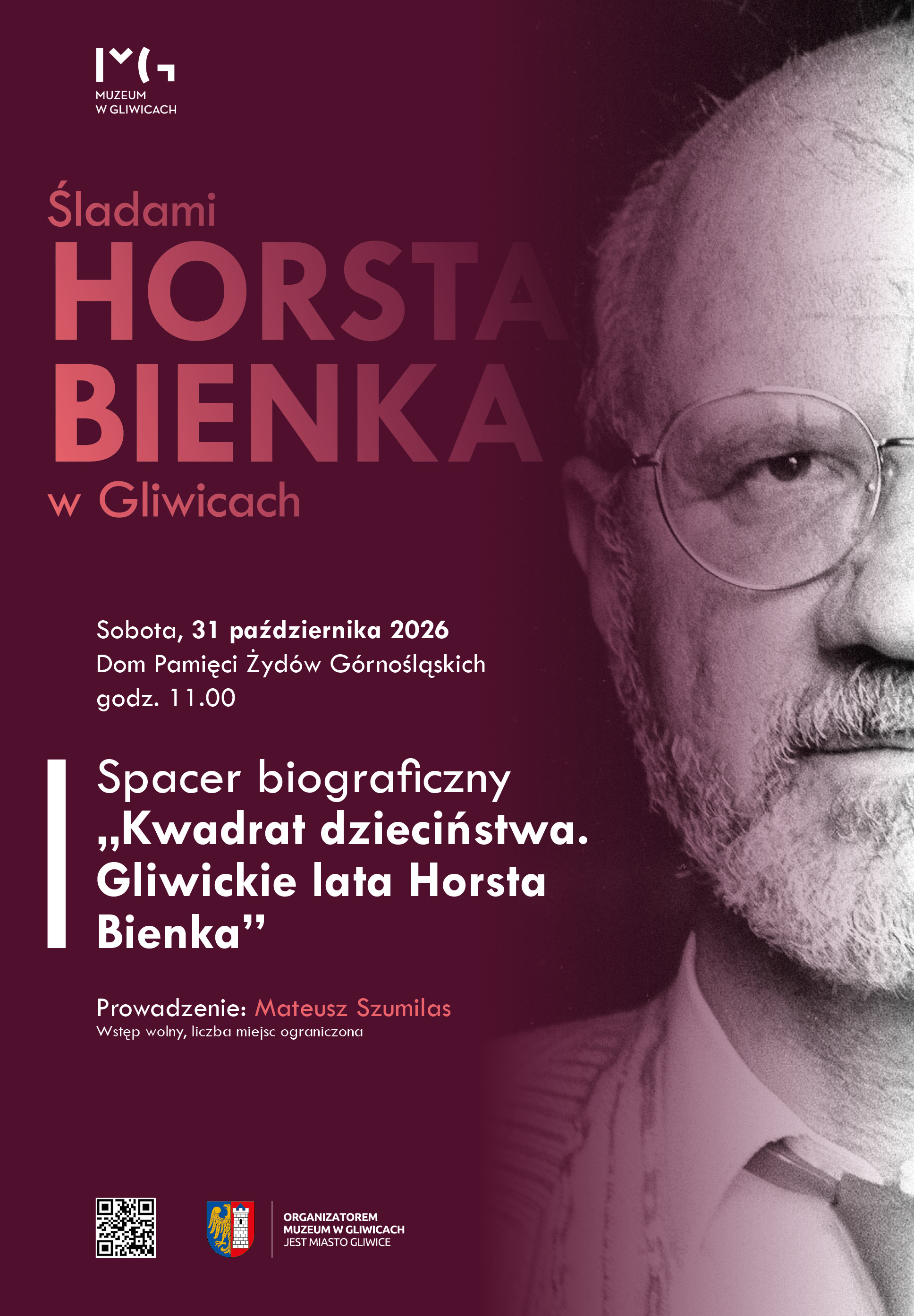 In the footsteps of Horst Bienek in Gliwice. <Kwadrat dzieciństwa>Biographical walk”. The Gliwice Years of Horst Bienek”