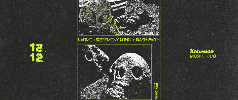 Ceremony Long x Gash Faith x Teardrop