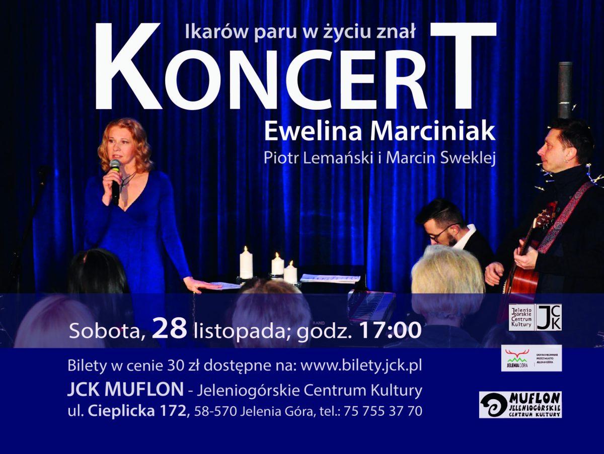 Concert “Ikarów a few knew in life” Ewelina Marciniak, Piotr Lemański and Marcin Sweklej