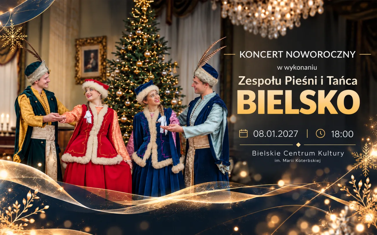 New Year's Concert performed by the Bielsko Song and Dance Ensemble