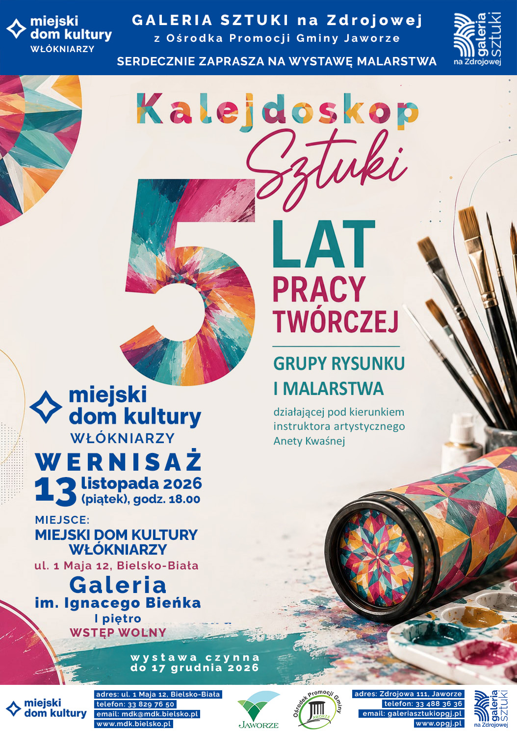 Kaleidoscope of art — opening on the occasion of 5 years of work of the creative group of drawing and painting by Aneta Kwaśna