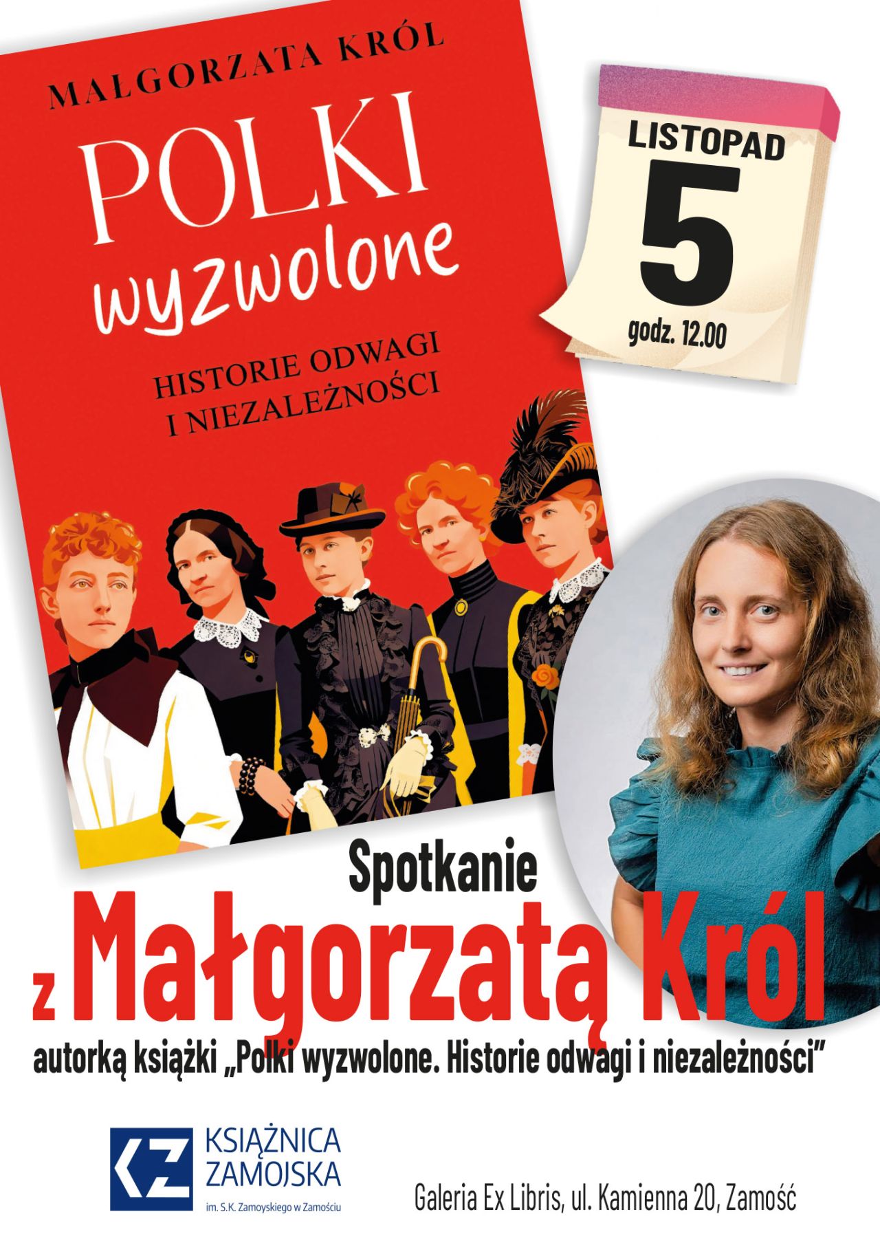 Author's meeting with Małgorzata Król, author of the book “Polki wyzwalone. Stories of Courage and Independence”