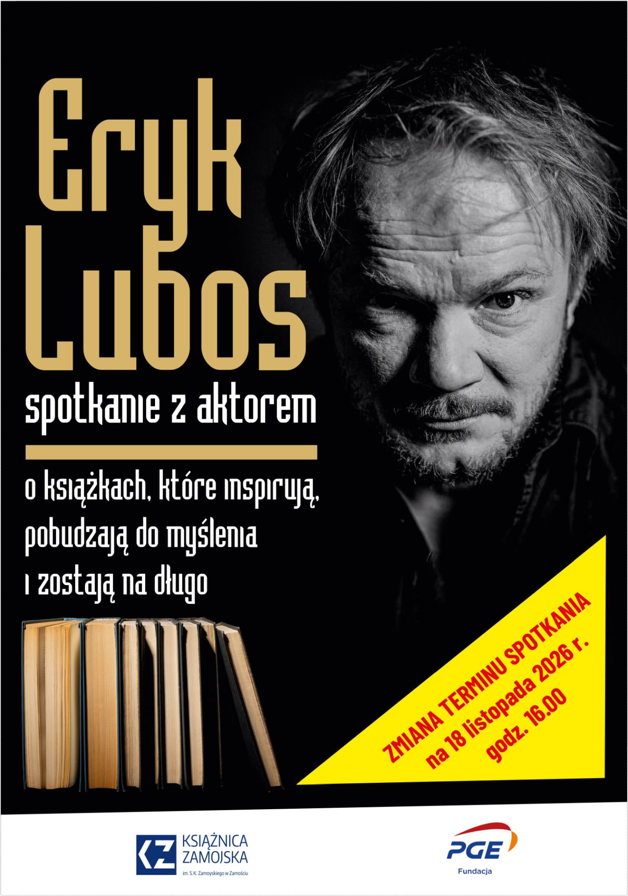 Meeting with actor ERYK LUBOS