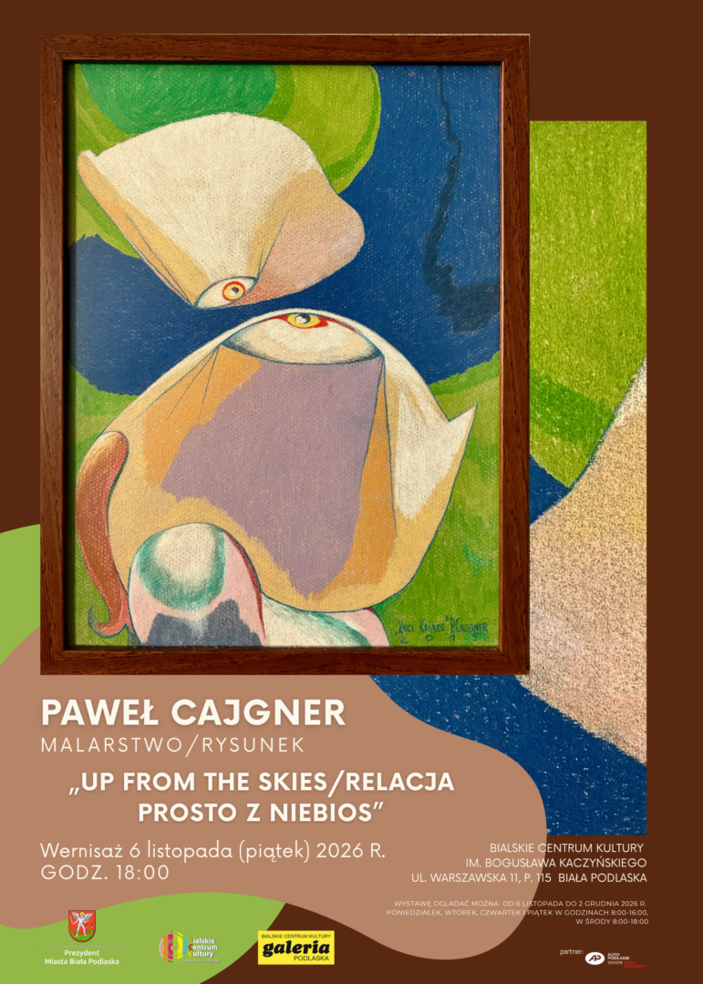 Wystawa Pawła Cajgnera „UP FROM THE SKIES / RELACJA PROSTO Z NIEBIOS”